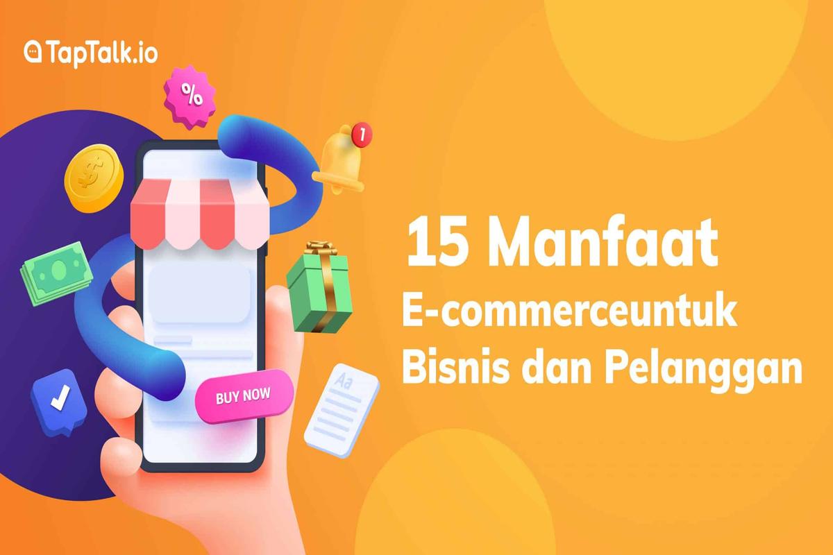 Manfaat E-Commerce Bagi Pelaku Usaha