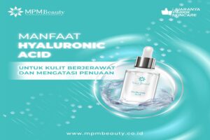 Manfaat Hyaluronic Acid