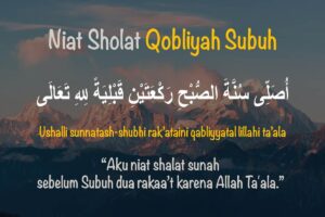 Manfaat Qobliyah Subuh