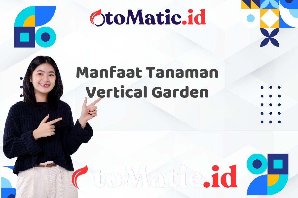 Manfaat Tanaman Vertical Garden
