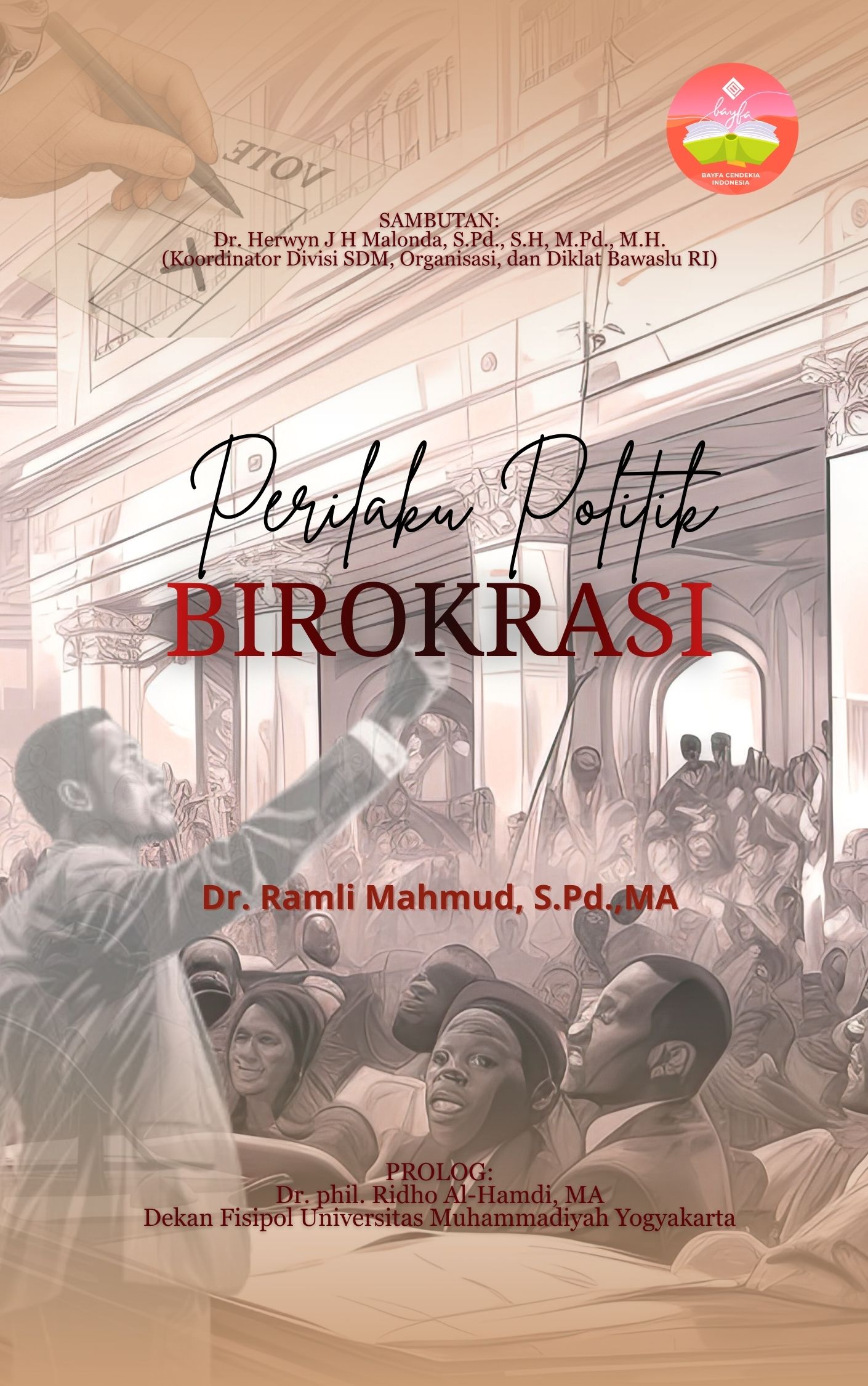 BUKU PERILAKU POLITIK BIROKRASI 1 BUKU PERILAKU POLITIK BIROKRASI
