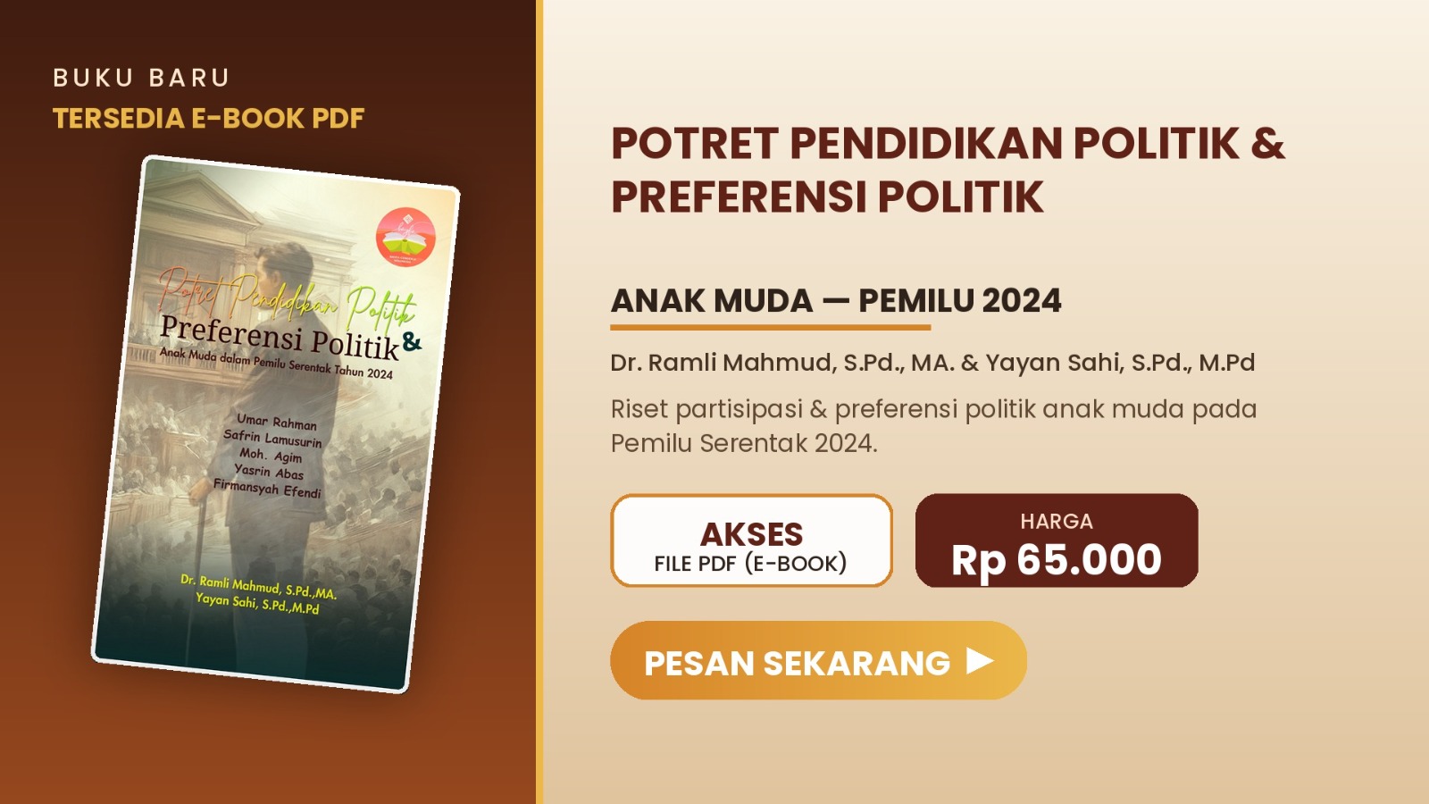 Potret Pendidikan Politik & Preferensi Politik 1 Potret Pendidikan Politik & Preferensi Politik